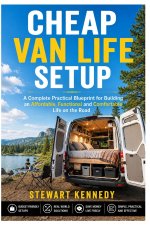 Cheap Van Life Setup