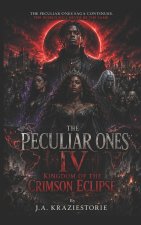 The Peculiar Ones IV