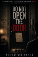 Do Not Open The DOOR