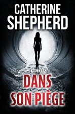 Dans son piège