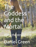 The Goddess and the Mortal