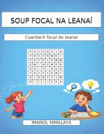 SOUP FOCAL NA LEANAÍ