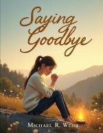 A Gentle Goodbye