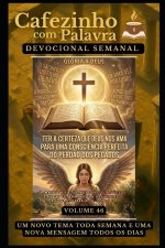 Cafezinho com Palavra - Devocional Semanal - Volume 46