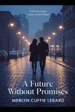 A FUTURE WITHOUT PROMISES