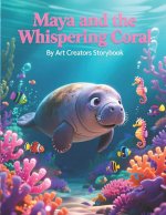 Maya and the Whispering Coral