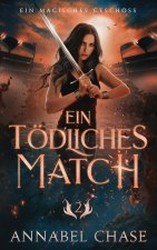Ein tödliches Match