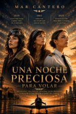 Una noche preciosa para volar