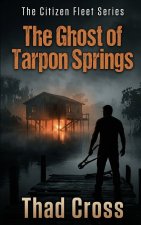 The Ghost of Tarpon Springs