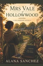 MRS VALE OF HOLLOWWOOD
