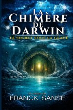 La chimère de darwin