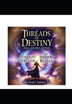 Threads of Destiny