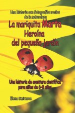 La mariquita Marta Heroína del pequeño jardín