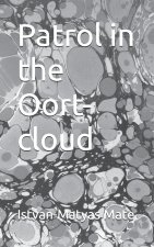 Patrol in the Oort-cloud