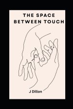 The Space Between Touch