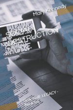 SOCIAL DESTRUCTION