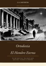 Ortodoxia y El Hombre Eterno