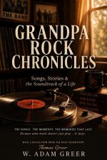 GRANDPA ROCK CHRONICLES