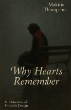 Why Hearts Remember