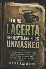 Behind Lacerta the Reptilian Files Unmasked