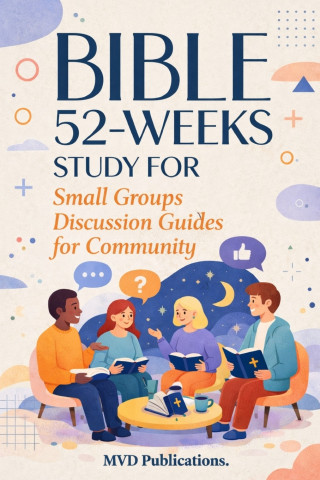 52-Week Bible Study for Small Groups