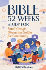 52-Week Bible Study for Small Groups