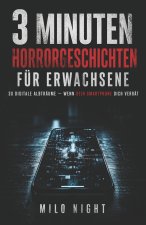 3 Minuten Horrorgeschichten für Erwachsene
