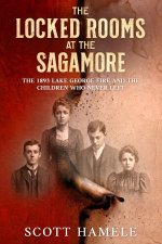 The Locked Rooms at the Sagamore
