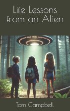 Life Lessons from an Alien