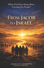 FROM JACOB TO ISRAEL