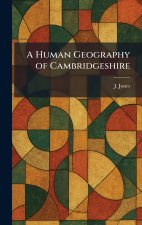 A Human Geography of Cambridgeshire