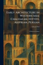 Early Architecture in Western Asia