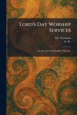 Lord's Day Worship Services