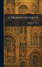 A Treatise on Equity