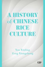 A History of Chinese Rice Culture