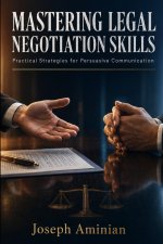 Mastering Legal Negotiation Skills