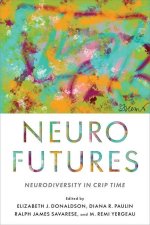 Neurofutures – Neurodiversity in Crip Time