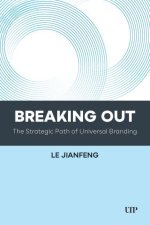 Breaking Out – The Strategic Path of Universal Branding