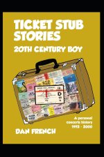 Ticket Stub Stories - 20th Century Boy