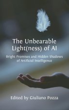 The Unbearable Light(ness) of AI