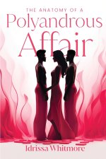 The Anatomy of a Polyandrous Affair