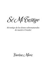 Sé Mi Testigo