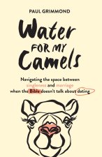 Water for My Camels