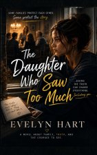 The Daughter Who Saw Too Much