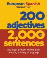 200 Adjectives 2,000 Sentences - a European Spanish Frequency List