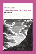 Some Phantom / No Time Flat