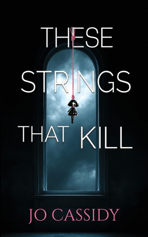 These Strings That Kill