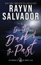 In the Dark of the Past