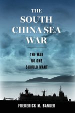 The South China Sea War