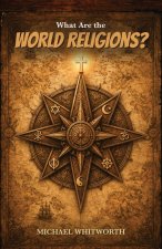 What Are the World Religions?